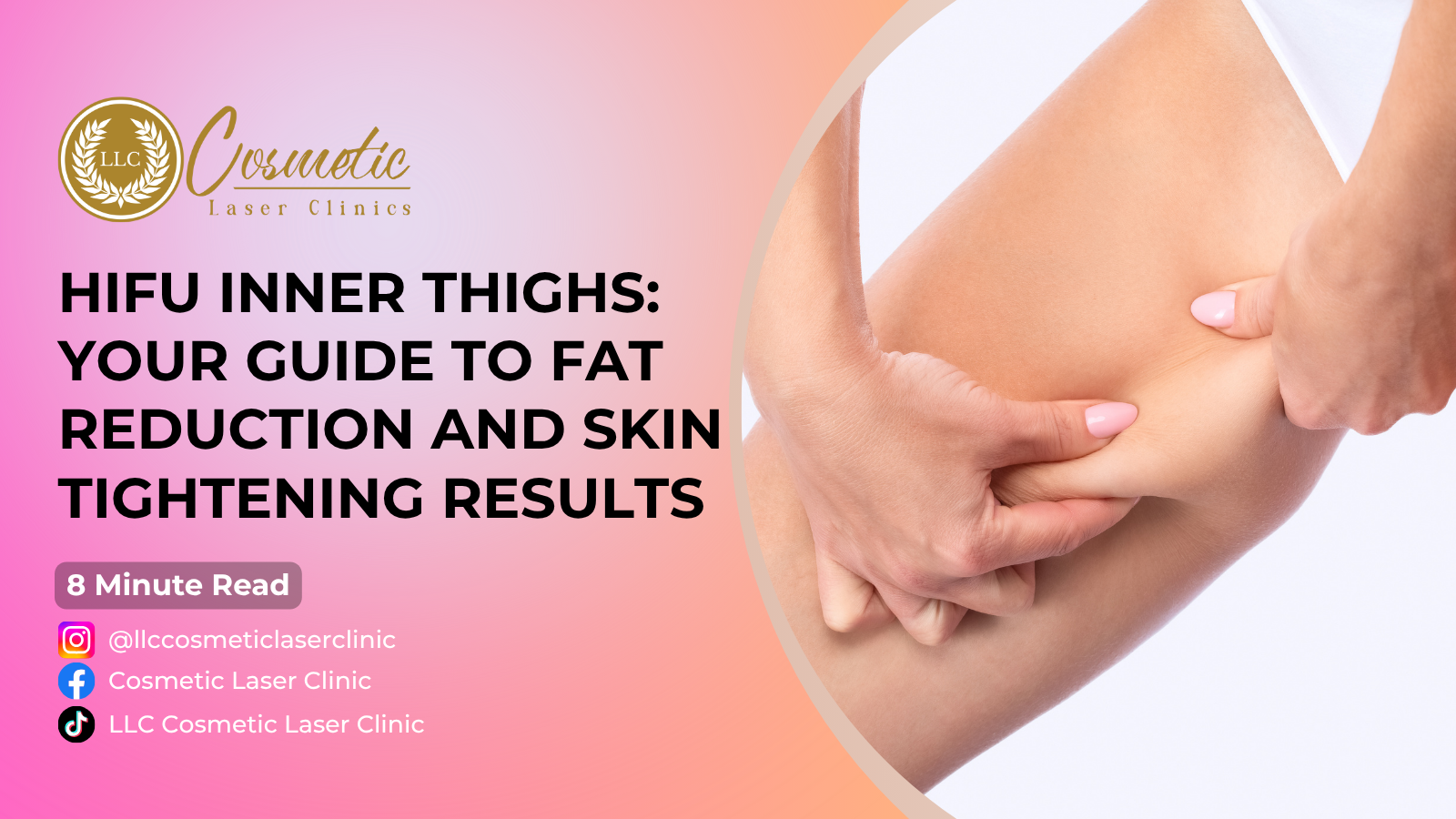 HIFU Inner Thighs: Your Guide to Fat Reduction and Skin Tightening Results in Brisbane, Sunnybank, Southport, Robina