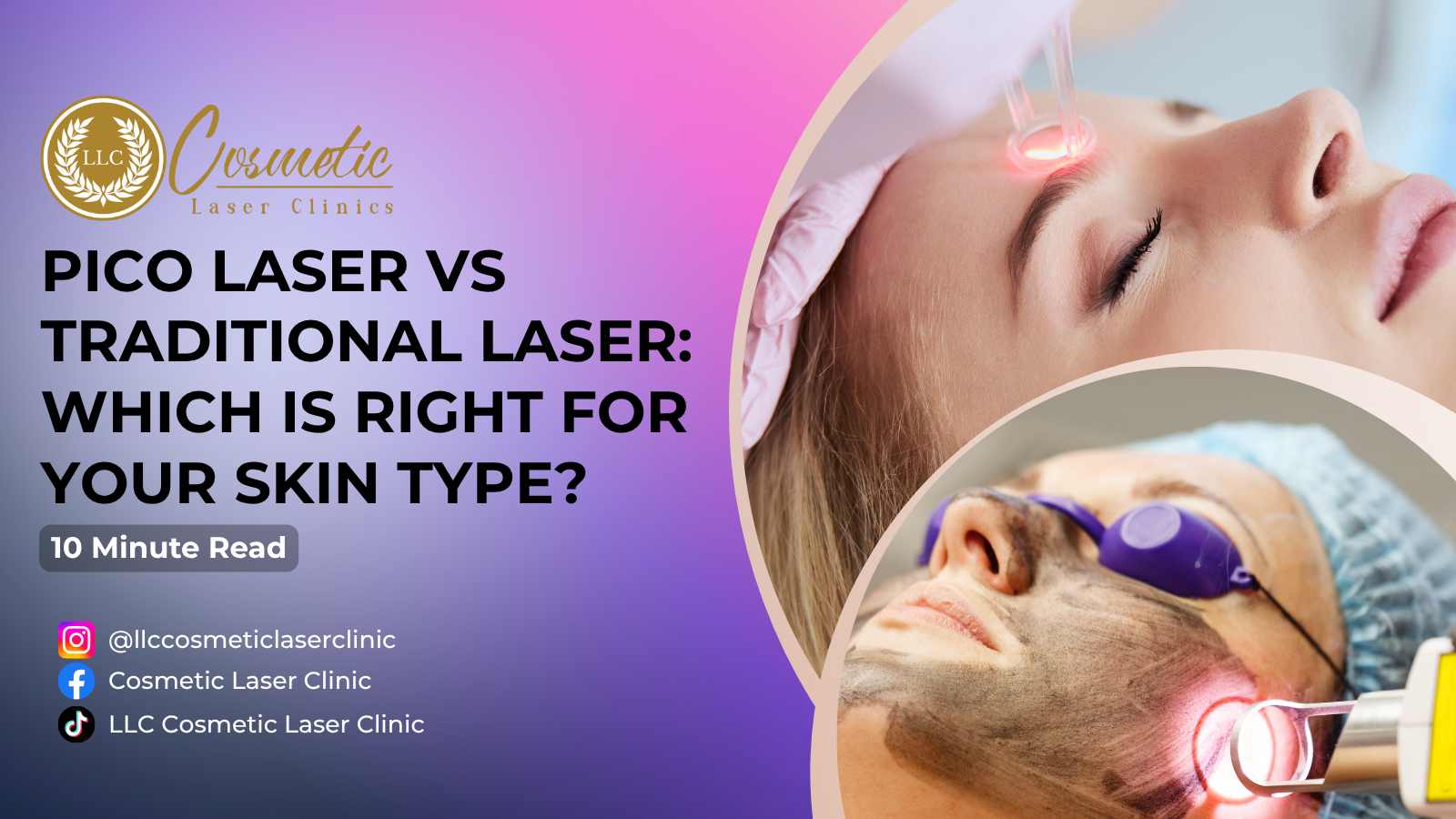 Pico Laser vs Traditional Laser: Which Is Right for Your Skin Type?