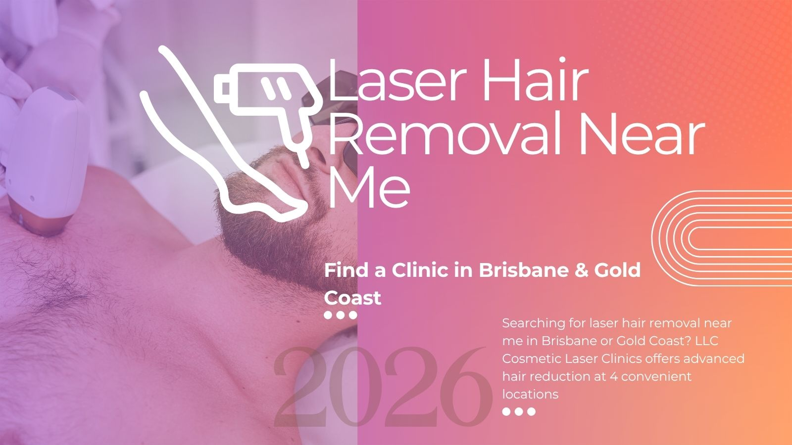 Laser hair removal near me at LLC Cosmetic Laser Clinics Brisbane and Gold Coast